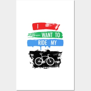 I Want To Ride My Bicycle Posters and Art